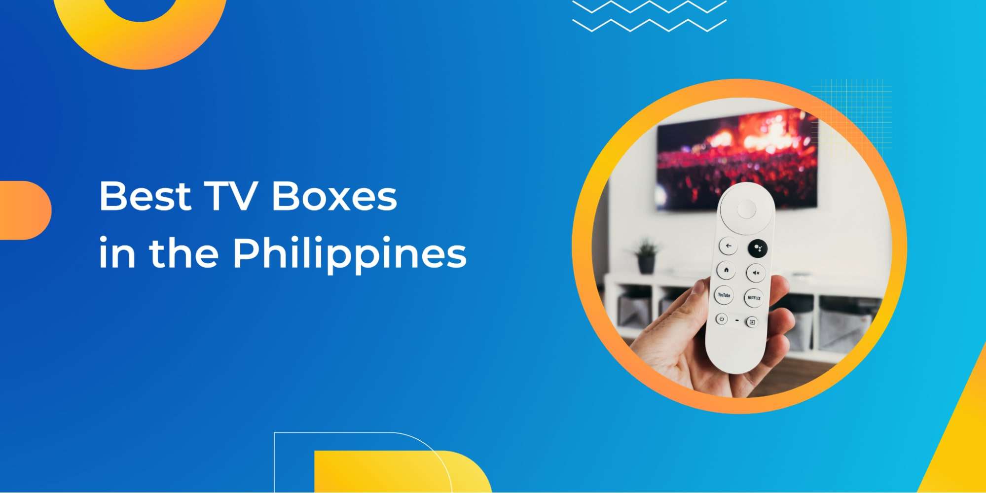 5 Best TV Boxes in the Philippines 2022