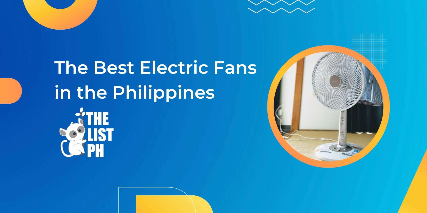 The 5 Best Electric Fans in the Philippines