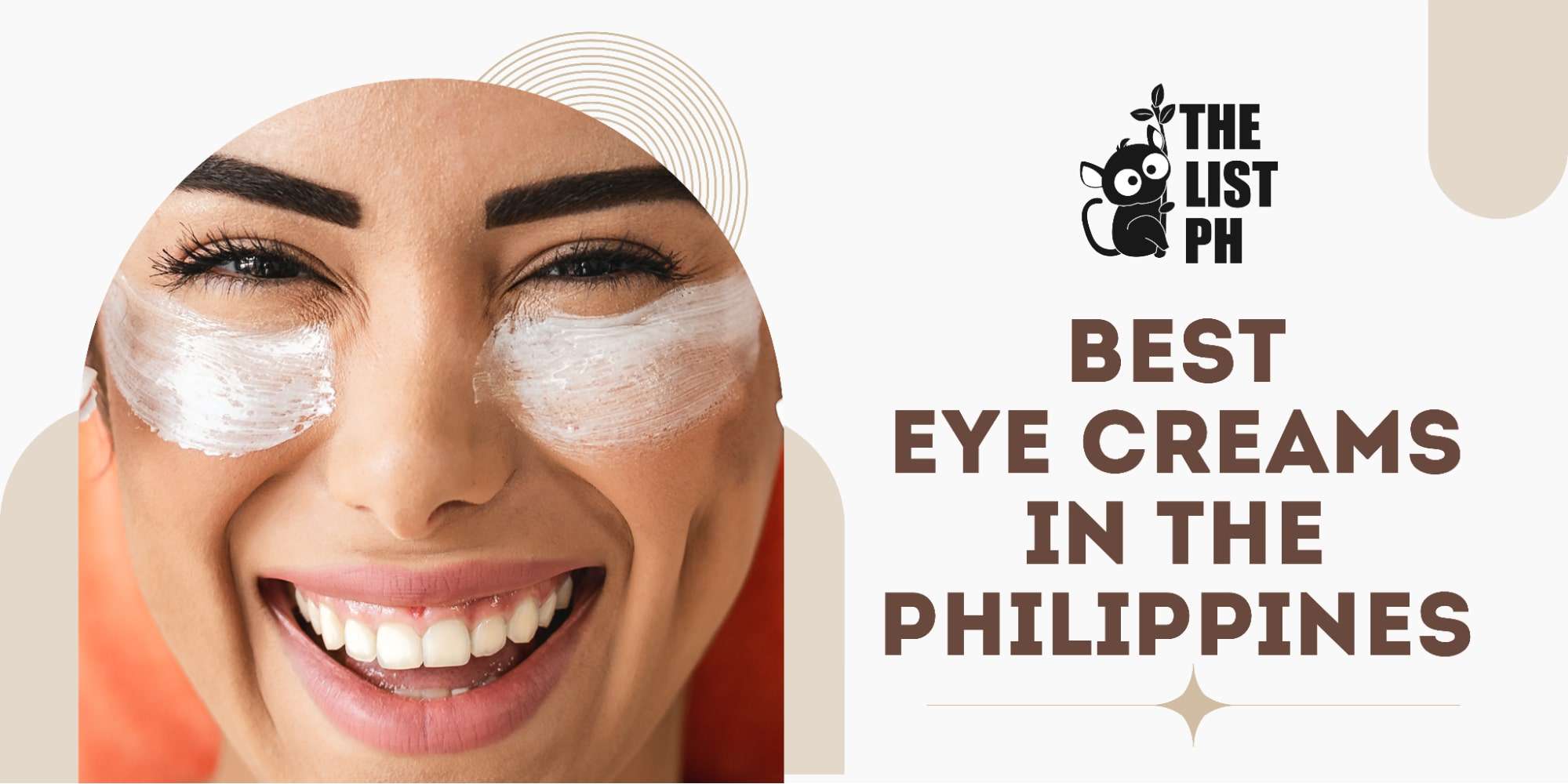 Top 5 Eye Creams in the Philippines