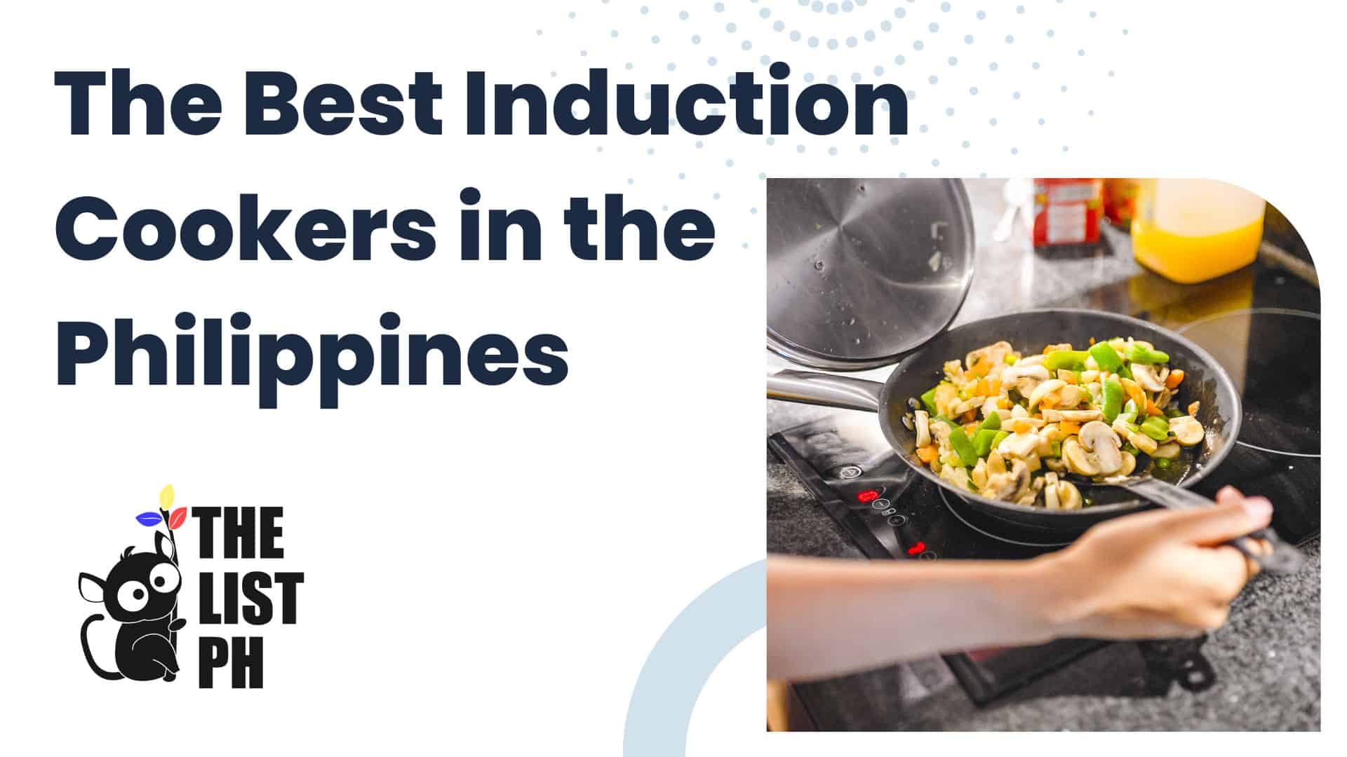 The 5 Best Induction Cookers in the Philippines