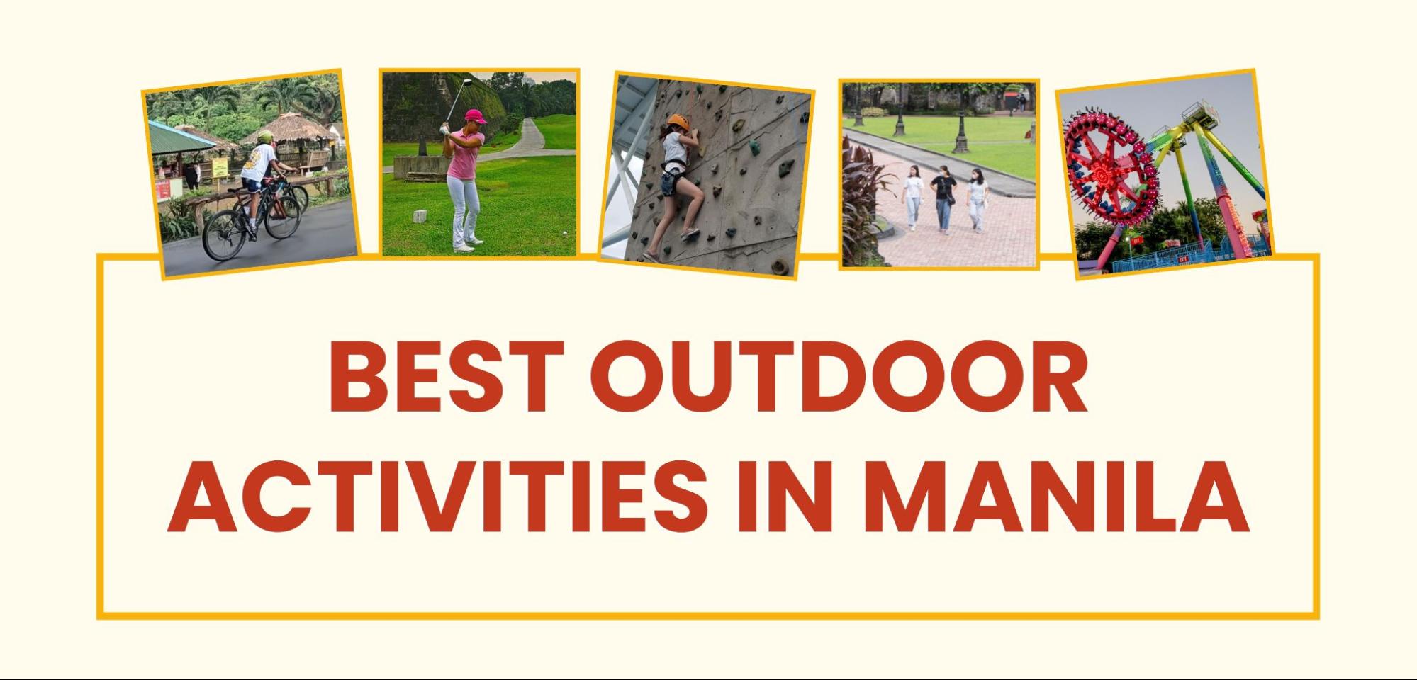 The 10 Best Outdoor Activities in Metro Manila