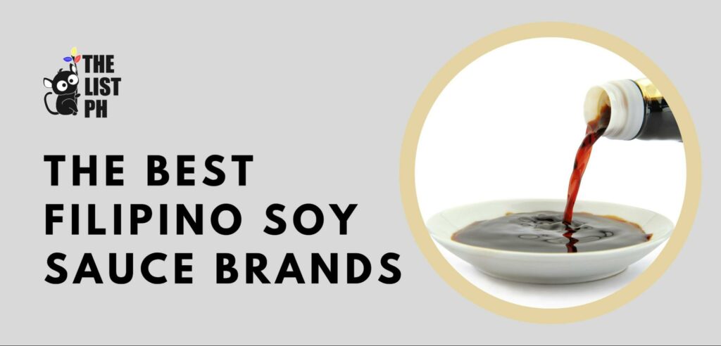 The 5 Best Filipino Soy Sauce Brands