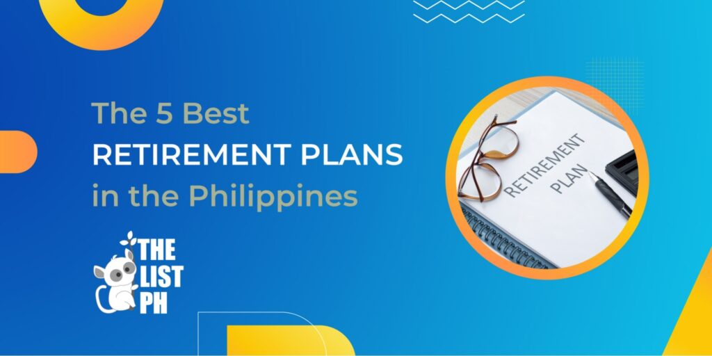 The 5 Best Retirement Plans in the Philippines